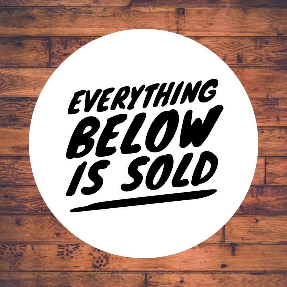 Everything Below Is Sold 💯